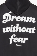 HEAVY OVERSIZE DREAM WITHOUT FEAR ZIP HOODIE BLACK